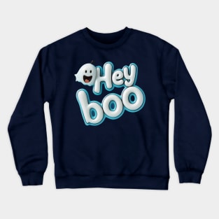 Hey Boo Crewneck Sweatshirt